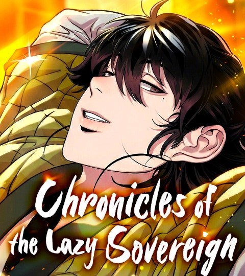 Chronicles of the Lazy Sovereign
